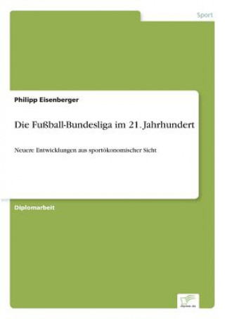 Carte Fussball-Bundesliga im 21. Jahrhundert Philipp Eisenberger
