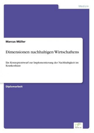 Kniha Dimensionen nachhaltigen Wirtschaftens Marcus Müller