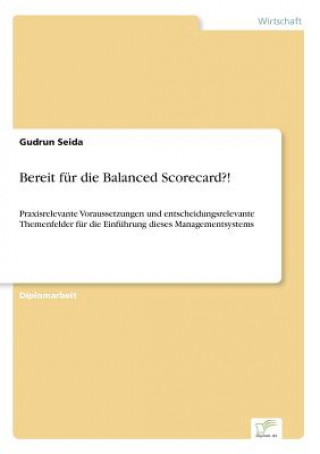 Kniha Bereit fur die Balanced Scorecard?! Gudrun Seida