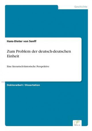 Könyv Zum Problem der deutsch-deutschen Einheit Hans-Dieter von Senff