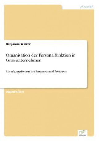 Buch Organisation der Personalfunktion in Grossunternehmen Benjamin Winzer