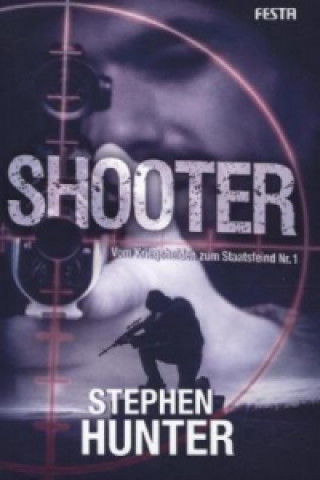 Kniha Shooter Stephen Hunter