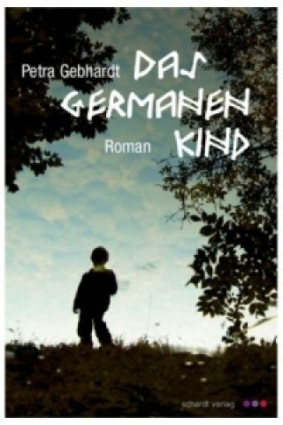 Книга Das Germanenkind Petra Gebhardt