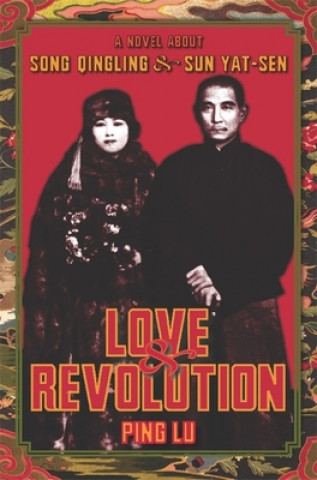 Book Love and Revolution P Lu