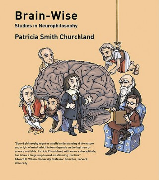 Kniha Brain-Wise Patricia Smith Churchland