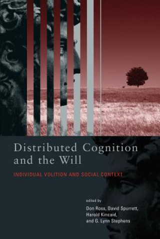 Knjiga Distributed Cognition and the Will Don Ross