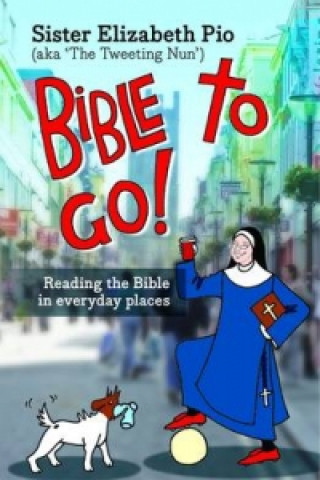 Kniha Bible to Go! Sister Elizabeth Pio