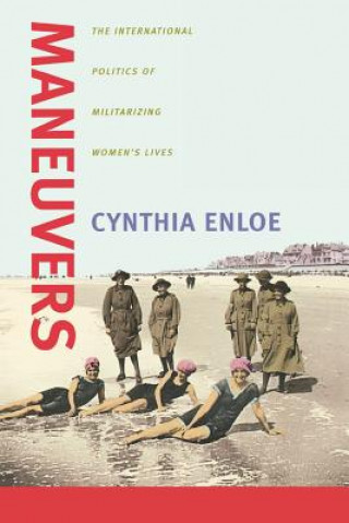 Kniha Maneuvers Cynthia Enloe