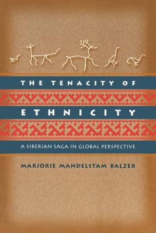 Kniha Tenacity of Ethnicity Marjorie Mandelstam Balz