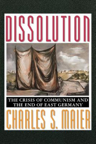 Knjiga Dissolution Charles S. Maier
