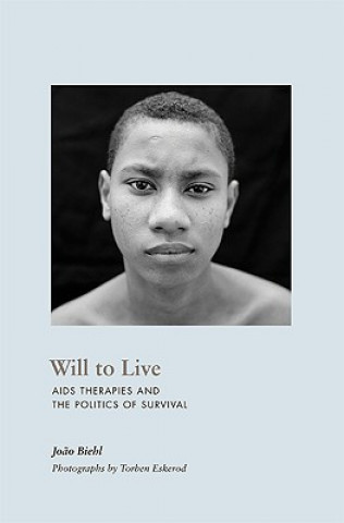 Книга Will to Live Joao Biehl