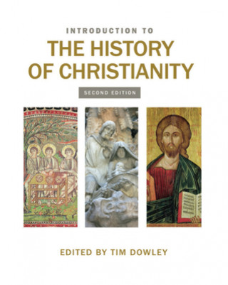 Kniha Introduction to the History of Christianity Tim Dowley