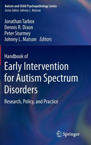 Książka Handbook of Early Intervention for Autism Spectrum Disorders Dennis R. Dixon