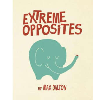 Kniha Extreme Opposites Max Dalton