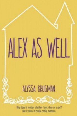 Carte Alex As Well Alyssa Brugman