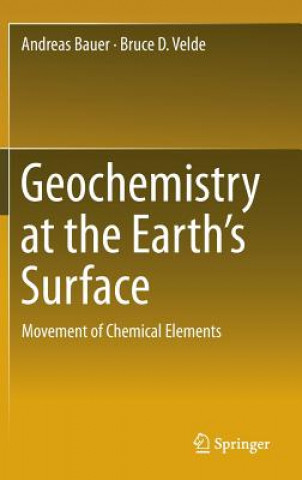 Książka Geochemistry at the Earth's Surface Bruce D. Velde