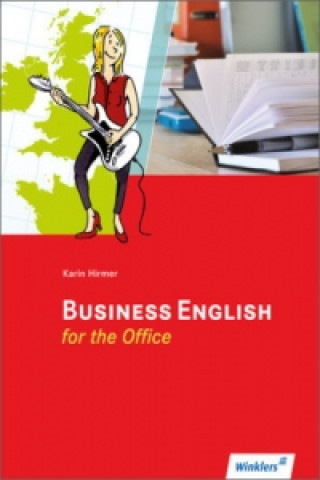 Könyv Business English for the Office: Arbeitsheft Karin Hirmer