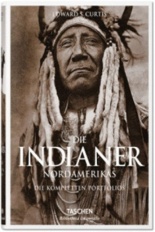 Книга Die Indianer Nordamerikas. Die kompletten Portfolios Edward S. Curtis