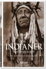 Carte Die Indianer Nordamerikas. Die kompletten Portfolios Edward S. Curtis