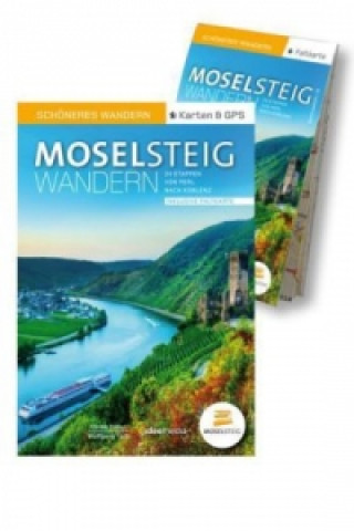 Kniha Moselsteig - Schöneres Wandern Pocket. GPS, Detailkarten, Höhenprofile, Smartphone-Anbindung, aktuellste Trasse Ulrike Poller