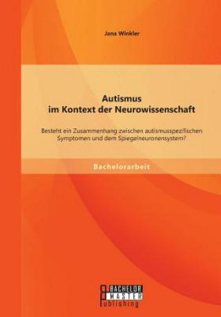 Kniha Autismus im Kontext der Neurowissenschaft Jana Winkler