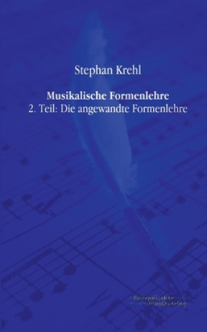 Kniha Musikalische Formenlehre Stephan Krehl