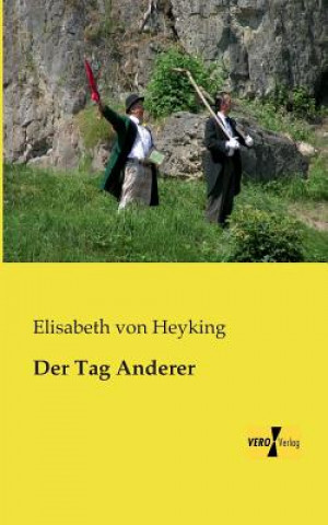 Kniha Tag Anderer Elisabeth von Heyking