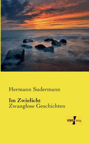 Carte Im Zwielicht Hermann Sudermann