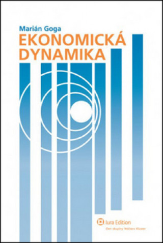 Kniha Ekonomická dynamika Marián Goga