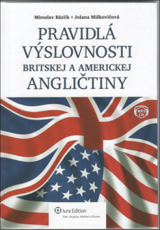 Книга Pravidlá výslovnosti britskej a americkej angličtiny Miroslav Bázlik