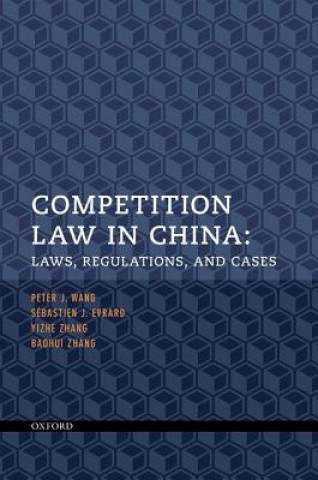 Kniha Competition Law in China Sebastien J. Evrard