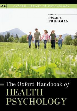 Kniha Oxford Handbook of Health Psychology Howard S. Friedman