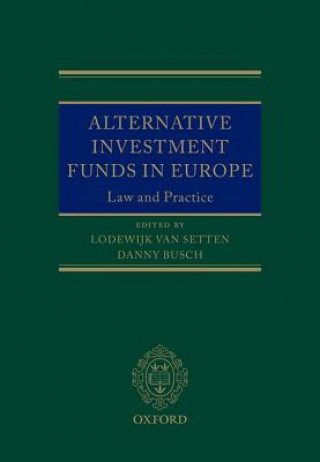 Книга Alternative Investment Funds in Europe Lodewijk Van Setten