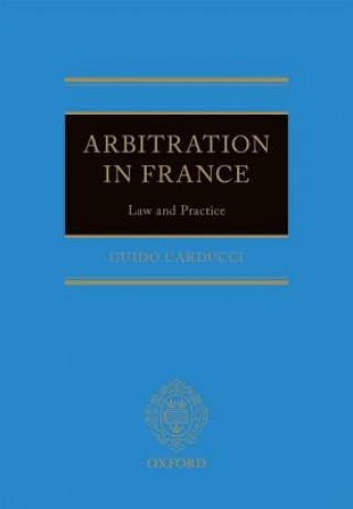 Книга Arbitration in France Guido Carducci