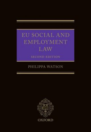 Kniha EU Social and Employment Law 2E Philippa Watson