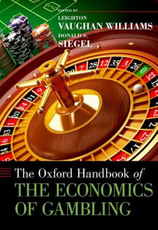 Książka Oxford Handbook of the Economics of Gambling Leighton Vaughan Williams