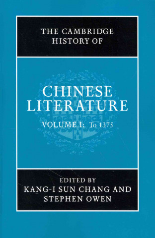 Carte Cambridge History of Chinese Literature 2 Volume Paperback Set Kang-i Sun Chang