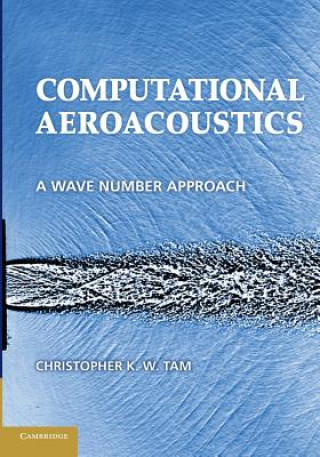 Buch Computational Aeroacoustics Christopher K. W. Tam