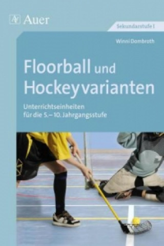 Kniha Floorball und Hockeyvarianten Winni Dombroth