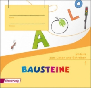 Buch Bausteine - Fibel - Vorkurs zum Lesen und Schreiben - Ausgabe 2014 Kerstin von Werder