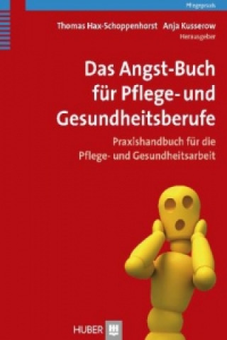 Book Das Angst-Buch für Pflege- und Gesundheitsberufe Thomas Hax-Schoppenhorst