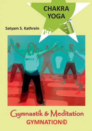 Libro Chakra Yoga Satyam S. Kathrein