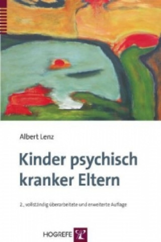 Könyv Kinder psychisch kranker Eltern Albert Lenz