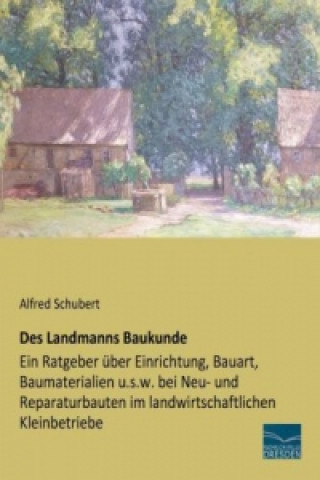 Carte Des Landmanns Baukunde Alfred Schubert