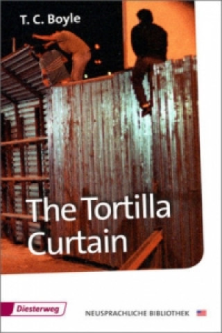 Könyv The Tortilla Curtain T. C. Boyle