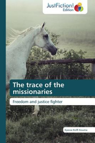 Kniha trace of the missionaries Kpesse Koffi Kouma
