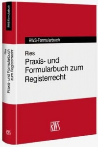 Carte Praxis- und Formularbuch zum Registerrecht Roland Böttcher