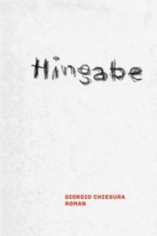 Kniha Hingabe Giorgio Chiesura
