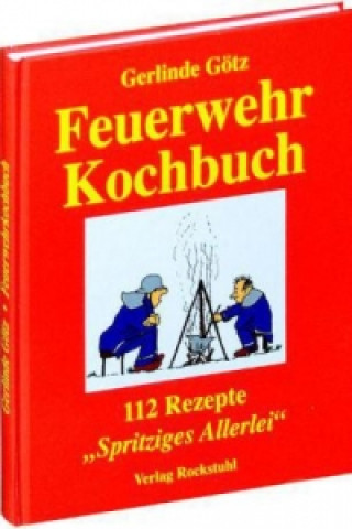 Buch Feuerwehrkochbuch Gerlinde Götz