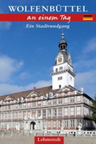 Kniha Wolfenbüttel an einem Tag Michael Schulze